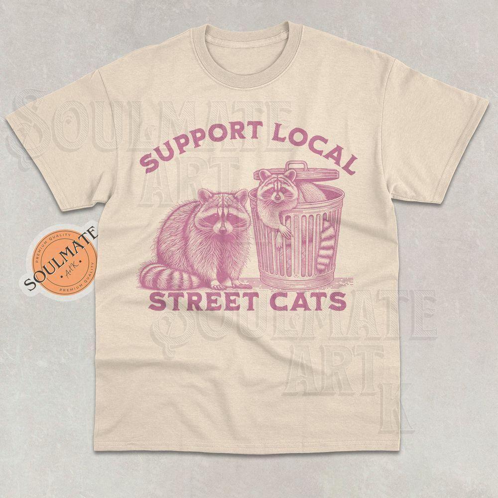 Support Your Local Street Cats 2 Vuitino Merch Support Your Local Street Cats 2 Vuitino Merch
